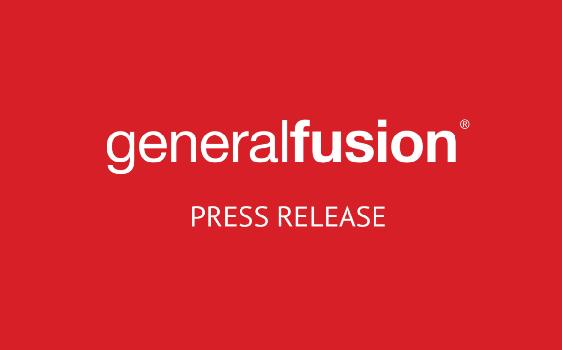 General Fusion Announces Business Update: LM26 Plasma Heated to Approximately 0.72 keV